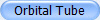Orbital Tube